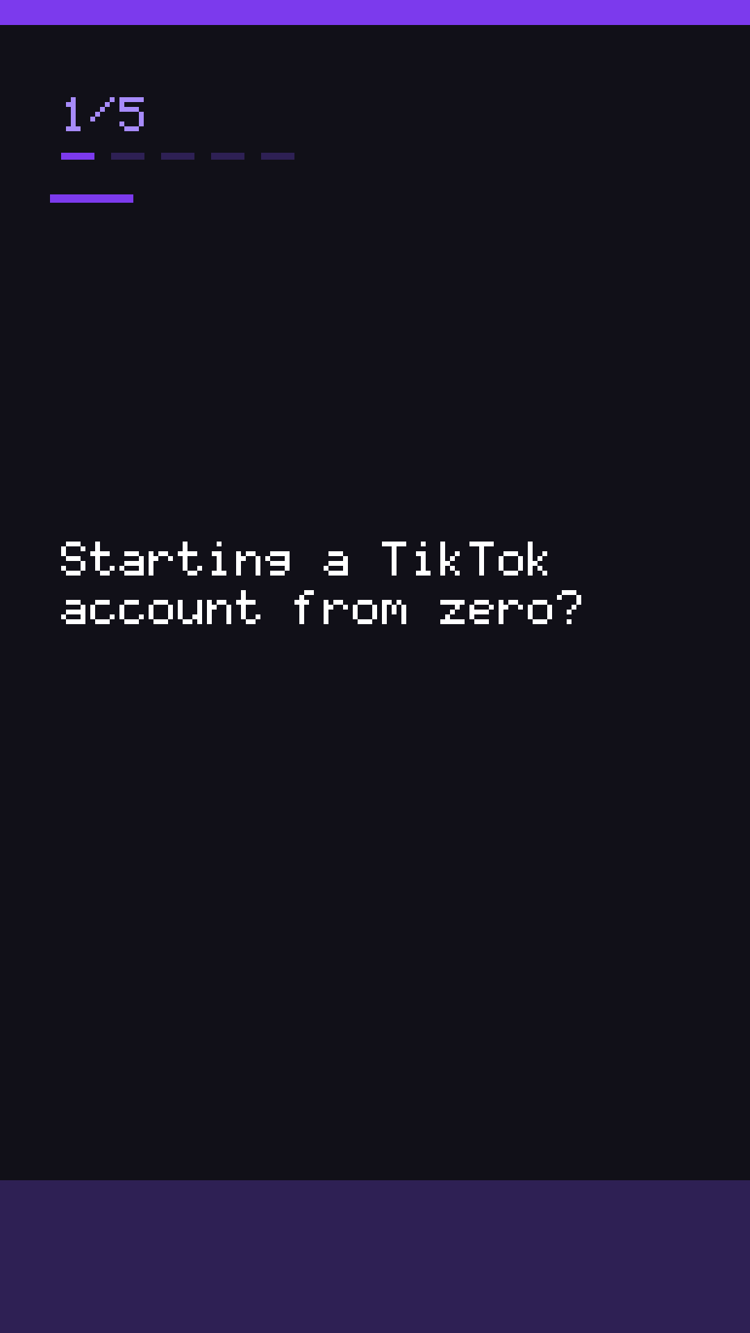 Slide 1: Starting a TikTok account from zero?